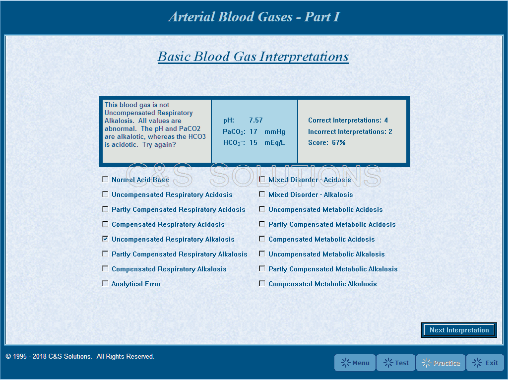 Arterial Blood Gases Part I: Blood Gas Sampling and Interpretation Basic Blood Gas Interpretations