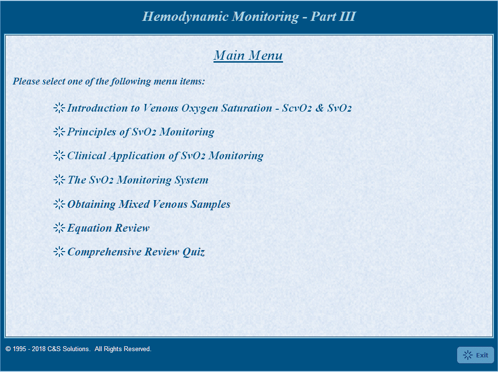 Hemodynamic Monitoring Part III: Continuous SvO2 Monitoring Main Menu